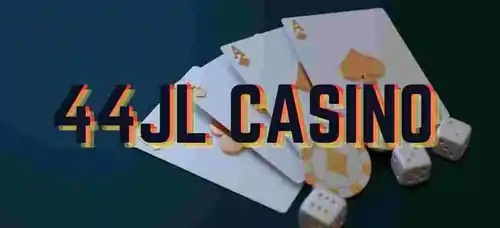 44JL CASINO