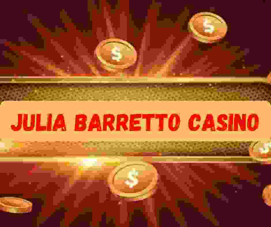 Julia Barretto Casino